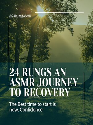 cover image of 24 Rungs an ASMR Journey to Recovery